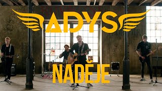 Video thumbnail of "Adys - Naděje (OFFICIAL 4K)"