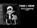 Undertale last breath remake ost  phase 1 theme  still slacking 