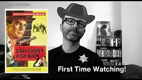 High Noon (1952) | First time watching | Movie reaction | Do not forsake me oh my darlin'...