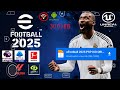 EFOOTBALL PES 2025 PPSSPP Android Offline Full Update UCL,League, Kits 24/25 Season, 4k Graphics