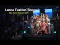Miss Grand Thailand 2020 : Lanna Fashion Show