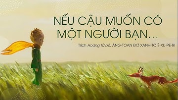 Văn bản: Nếu cậu muốn có một người bạn - Phần 1 - Ngữ văn 6 [OLM.VN]