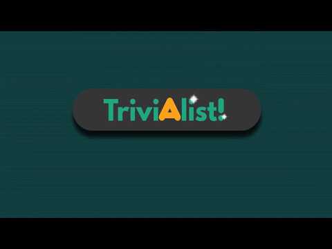 TriviAlist! A new and unique trivia game