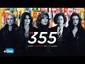 The 355  official trailer  eone films