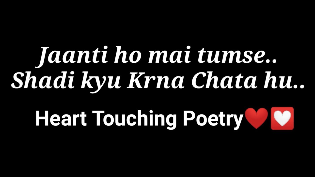 Jaanti Ho Mai Tumse Shadi Kyu Karna Chahta Hu Best Hindi Poetry By jaanti-ho-mai-tumse-shadi-kyu-karna-chahta-hu-best-hindi-poetry-by