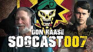 SOGCast 007: Don Haase  Crew Chief Brings Rotorhead View of SOG Missions into Laos and Cambodia