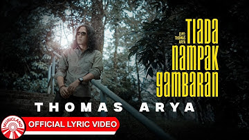 Tiada Nampak Gambaran - Thomas Arya | 2025 Slow Rock Vibes [Official Lyric Video HD]