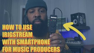 How to use iRig Stream with smart phone for music producers & beat makers. #iRigStream screenshot 3