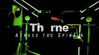 Thorne Across The Spine IV | Pressure Builds
