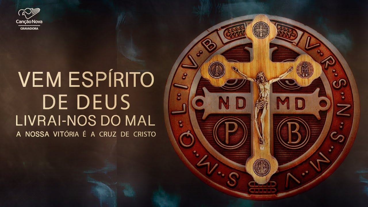 Vem Espírito de Deus | Oracional Livrai-nos do Mal