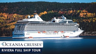 Oceania Riviera | Full Ship Walkthrough Tour & Review | 4k