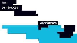 John Digweed - Warung Beach (Mashtronix Remix) [Official Audio]