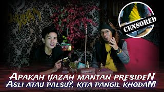 PANGIL KHODAM UNTUK TERAWANG IJAZAH MANTAN PRESIDEN R, APAKAH ASLI ATAU PALSU?