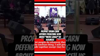 Prophet, Brian Carr, defends the grace message vs holiness! #youtube #religion #prophetbriancarn
