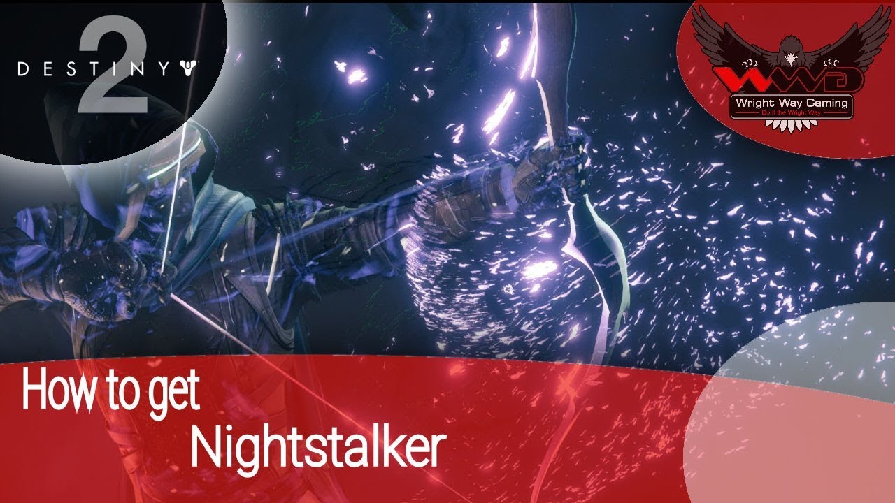 Destiny 2 How to get Nightstalker Subclass