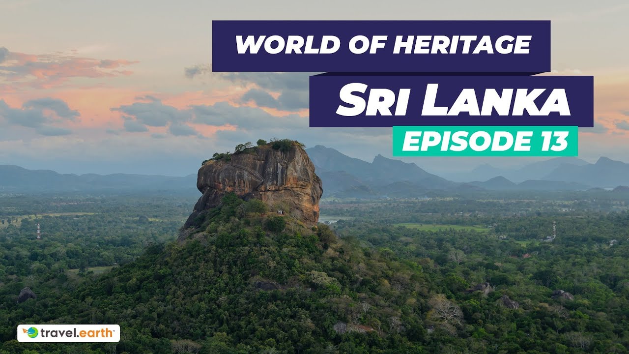 Sri Lanka Heritage Sites of Sri Lanka World Of Heritage YouTube