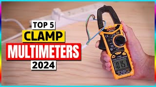 Top 5 Clamp Multimeters 2024 Digital Clamp Meter for Electricians