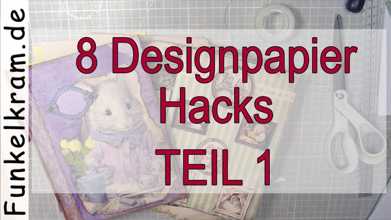JunkJournal Designpapier 8 Hacks TEIL1, so werden deine Seiten interessanter