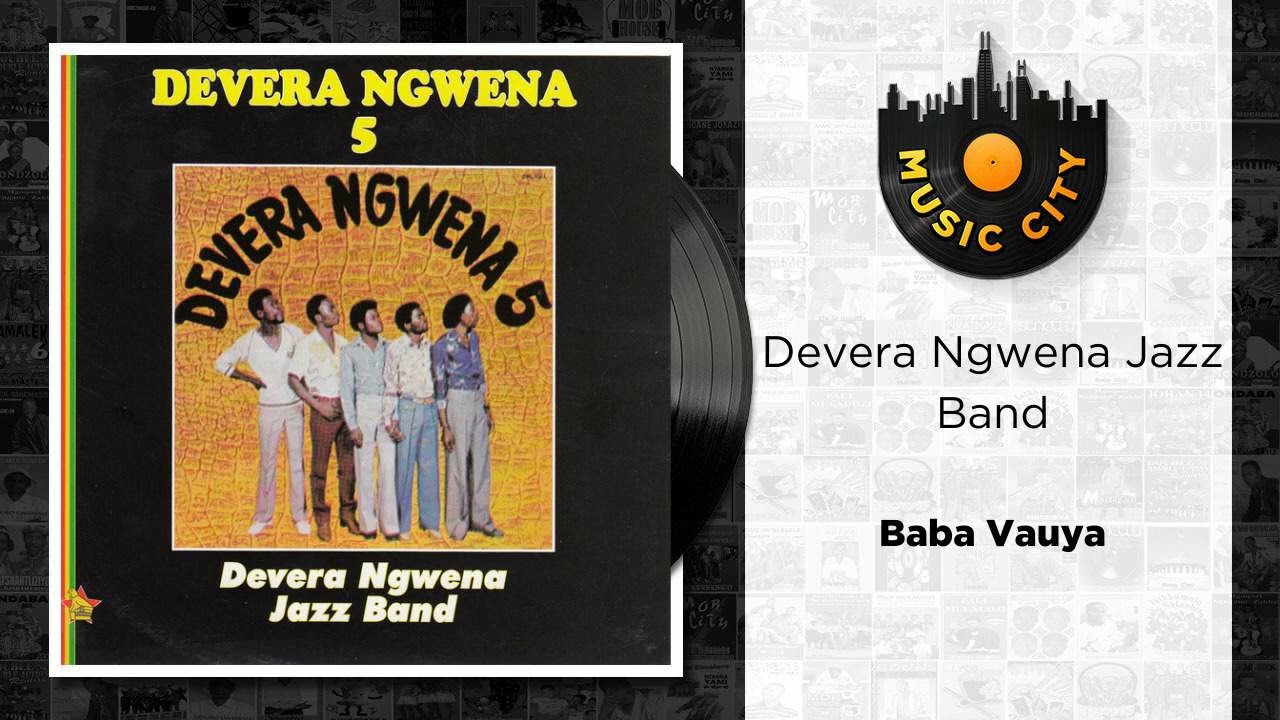 Devera Ngwena Jazz Band - Baba Vauya | Official Audio