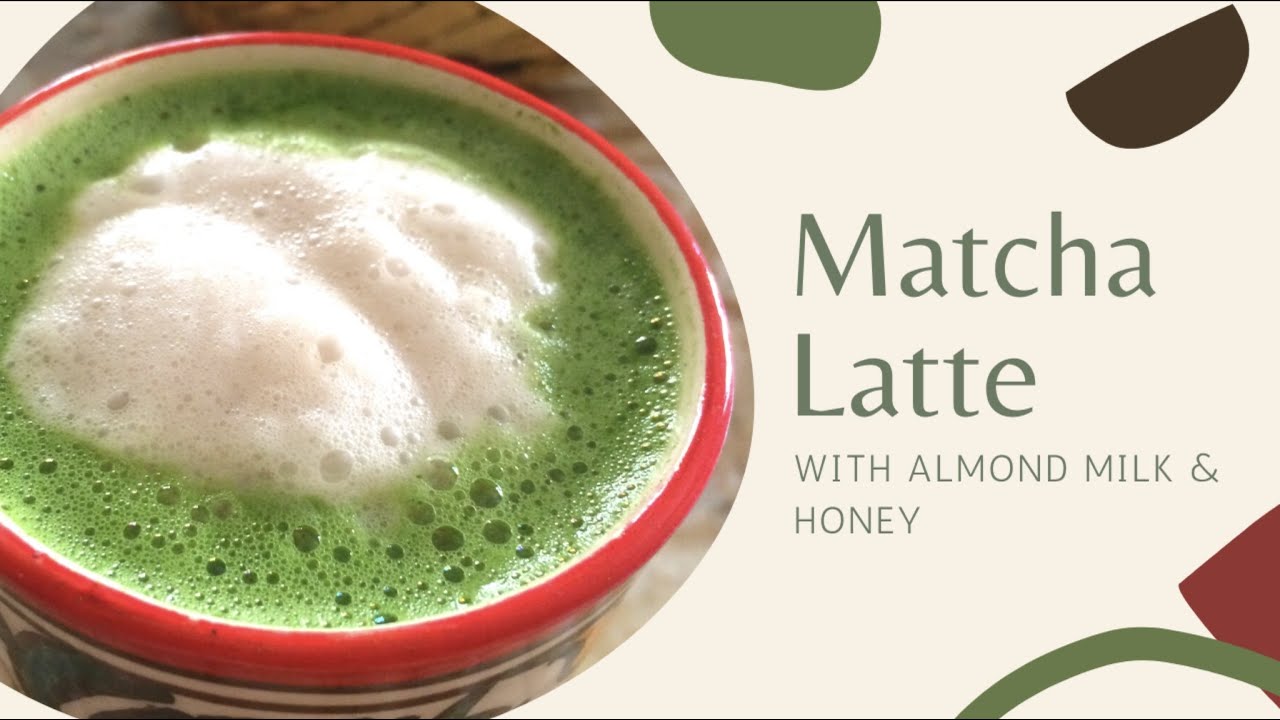 Matcha How to Make a Matcha Latte With Almond Milk & Honey Matcha