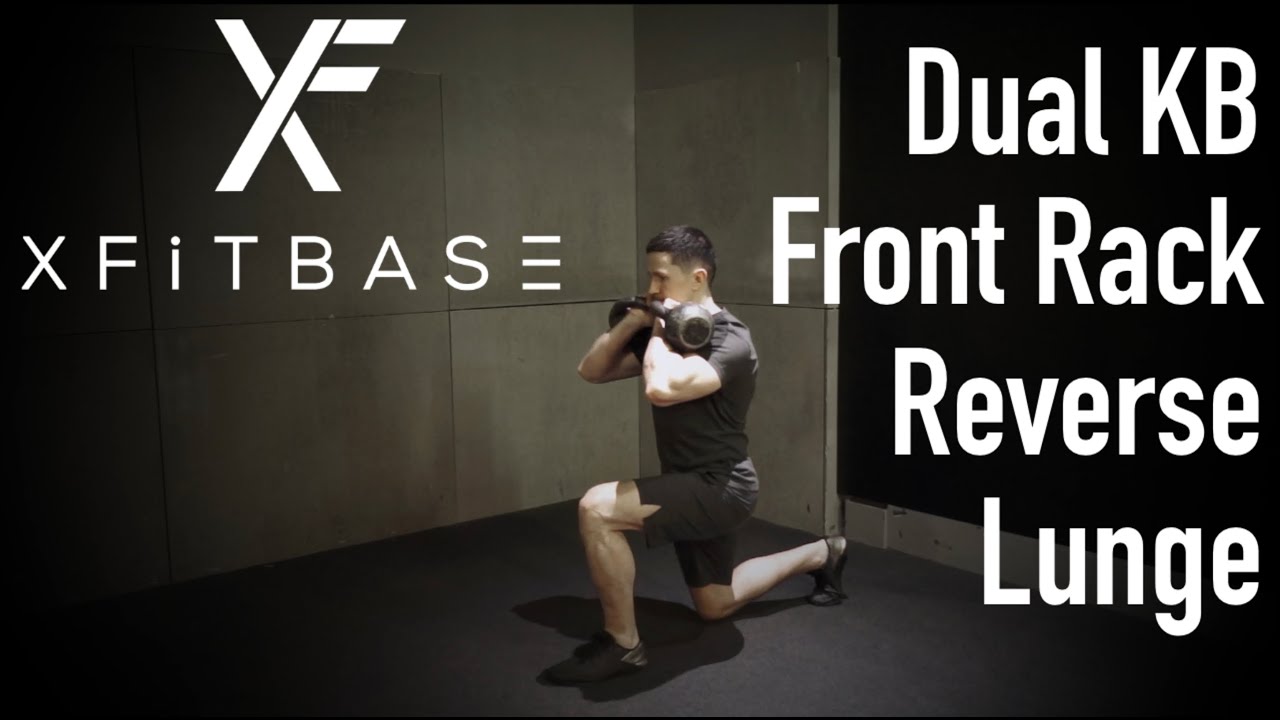 Dual Kettlebell Front Rack Reverse Lunge | Xfitbase Exercise Demo - YouTube