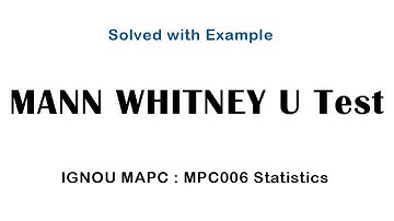 IGNOU MAPC | Statistics MPC 006 | Mann Whitney U Test | Solved with example | MA Psychology