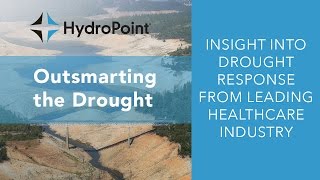 Outsmarting the Drought: Insight into Drought Response from Leading Healthcare Industry