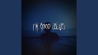 i'm good (blue)