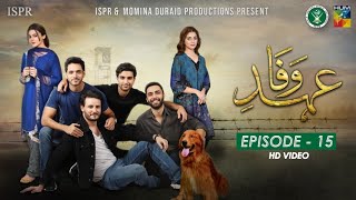 Drama Ehd-e-Wafa | Episode 15 - 29 Dec 2019 (ISPR Official)