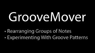 Liquid Rhythm Tutorial: GrooveMover