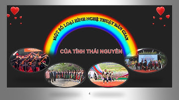 Tiết 1: Giới thiệu nghệ thuật dân gian tỉnh Thái Nguyên- Điệu múa Tắc xình của dân tộc Sán Chay