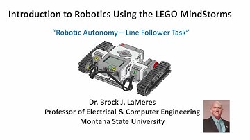 Introduction to Robotics: Module 6.3 - Robotic Autonomy - Line Follower Task (EV3)