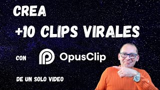 🚀 Crea MÚLTIPLES SHORTS de un video con un solo click. Usa OPUS CLIP