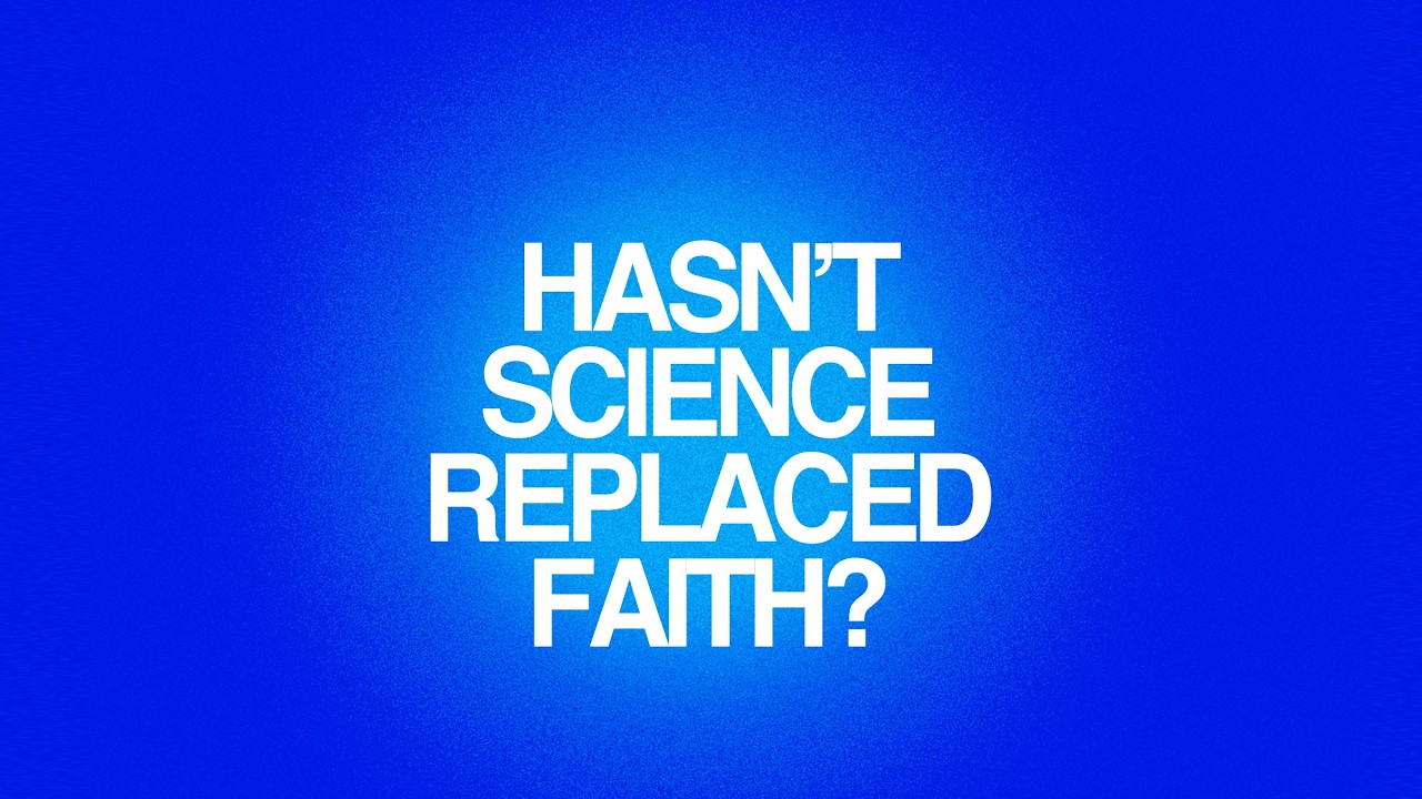Hasn't science replaced faith?