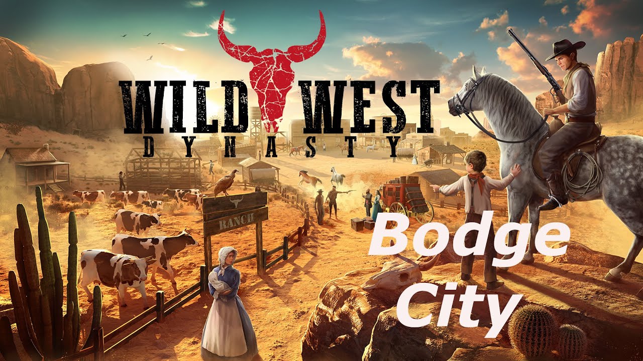 Wild West Dynasty - Episode 4 - Bodge City