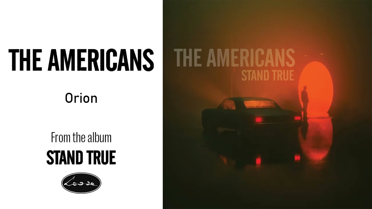 Watch The Americans - Orion on YouTube Watch The Americans - Orion on YouTube