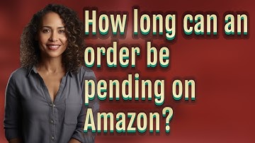 How long can an order be pending on Amazon?