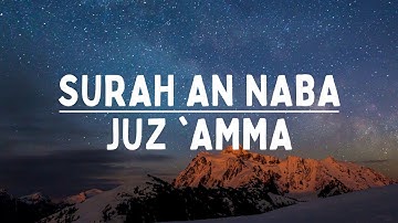 Surah An-naba [78] - سورة النبأ  - English translation and transliteration
