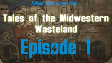 Tales of the Midwestern Wasteland (Fallout 2d20 Actual Play) - Episode 1