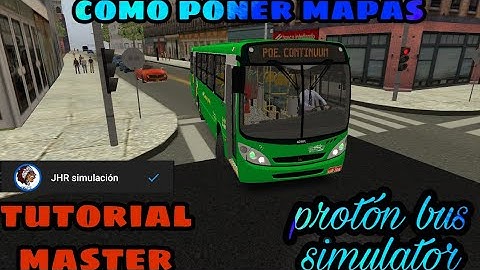 (COMO PONER MAPAS EN PROTON BUS SIMULATOR 2020) tutorial super explicado 👌🏻