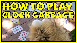 How to Play "Clock Garbage"
