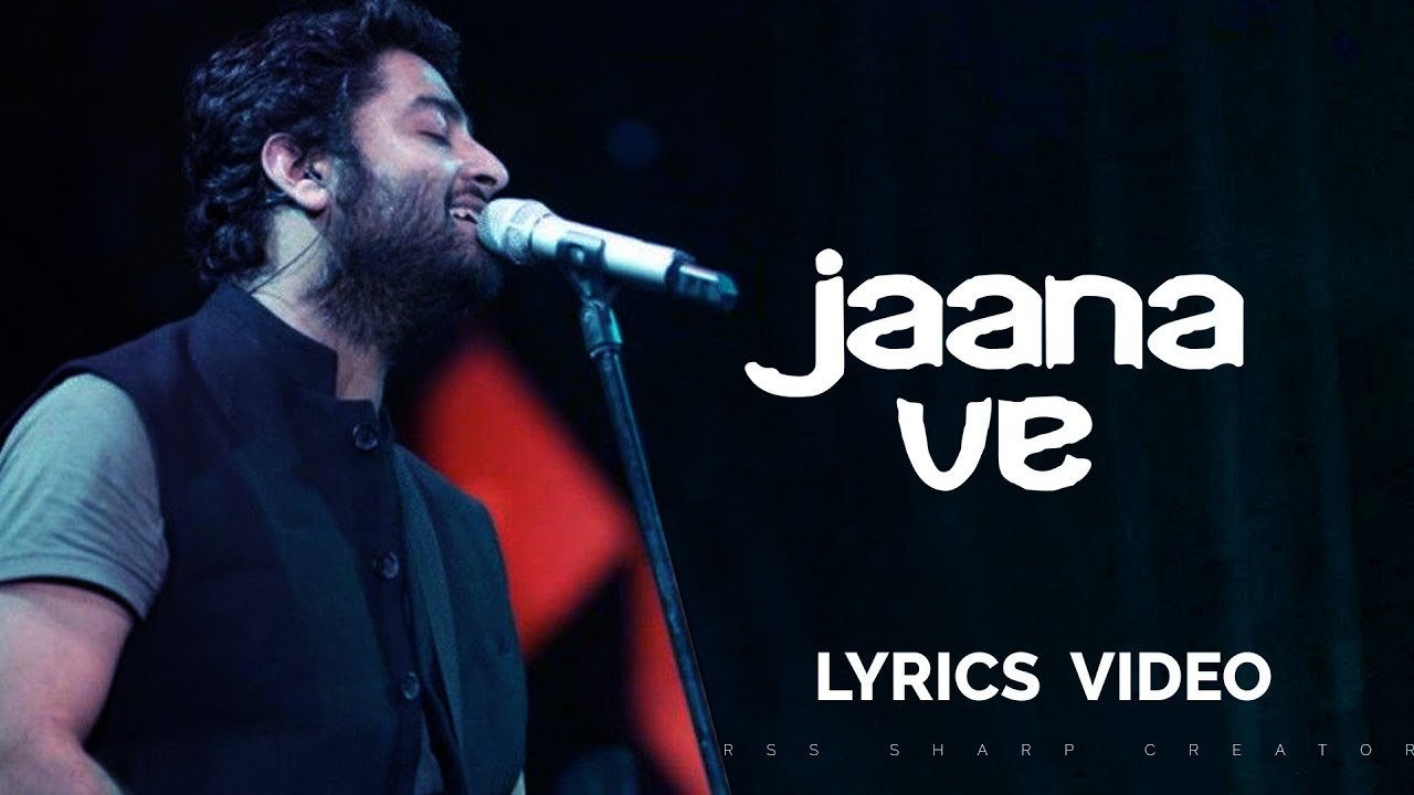 JAANA VE FULL LYRICS  Video Song  Arijit Singh  Aksar 2  Mithoon   arijitsingh  lyricspoint