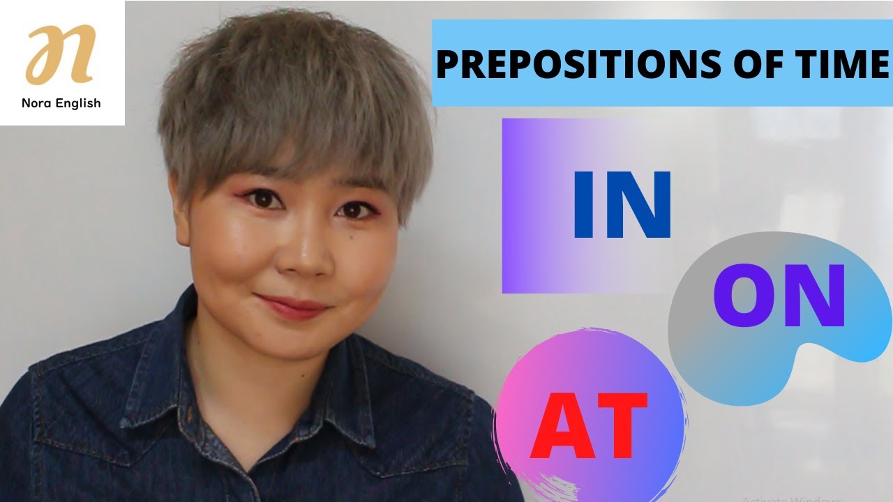 Англи хэлний хичээл| Цаг хугацаа заасан угтвар үг | Prepositions of Time