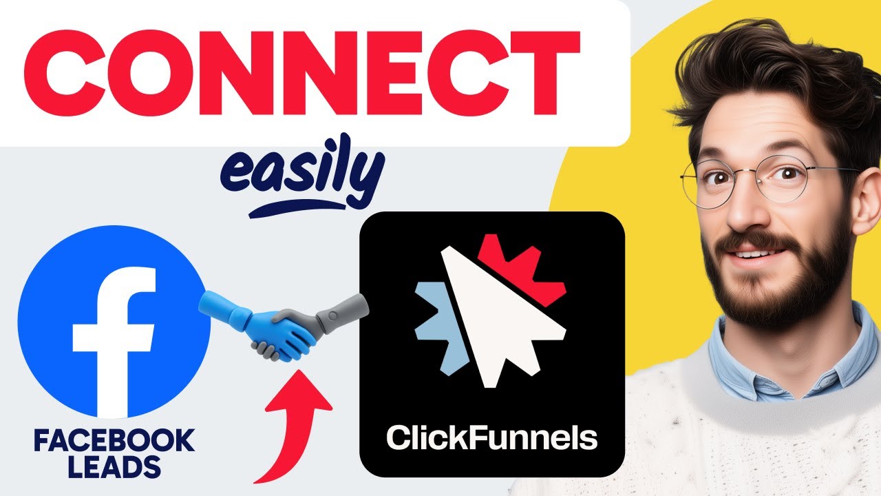 How to CONNECT FACEBOOK LEADS to CLICKFUNNELS (Step by Step) 2025