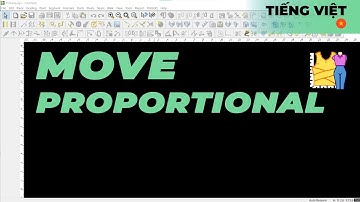 Tiếng Việt - Move Proportional | TUKAdesign Video Help | CAD Pattern Making Software | Vietnamese