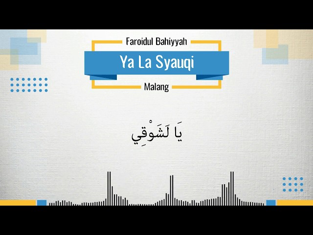Ya La Syauqi - Faroidul Bahiyyah (Lirik) class=