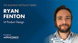 Business Spotlight - Ryan Fenton