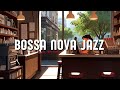 Relaxing coffee shop ambience with smooth bossa nova  positive bossa nova jazz music for relax