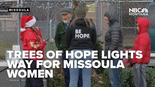 Trees for Hope lights the way for Missoula women in recovery