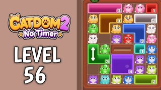Catdom 2: No Timer Level 56 ( Hard Level) Solution Gameplay 